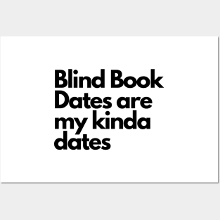 Blind book dates- funny fangirl quote Posters and Art